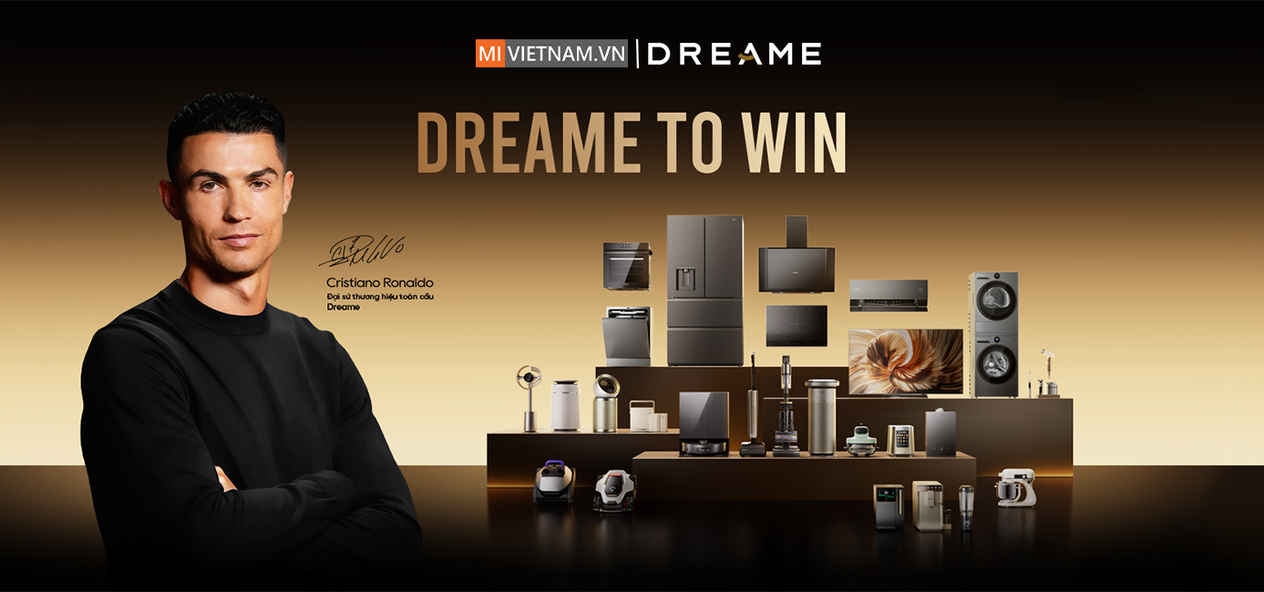 Đại sứ thương hiệu Dreame